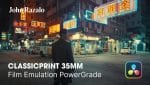 35mm Film Emulation PowerGrade